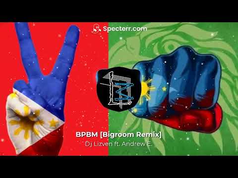 Dj Lizven ft. Andrew E. - Bagong Pilipinas Bagong Mukha [Bigroom Remix]