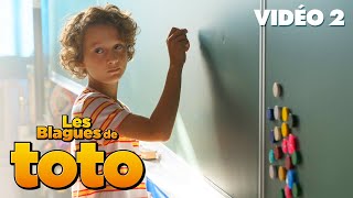 LES BLAGUES DE TOTO - Vidéo 2