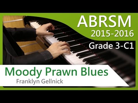[青苗琴行] ABRSM Piano 2015-2016 Grade 3 C1 Franklyn Gellnick Moody Prawn Blues