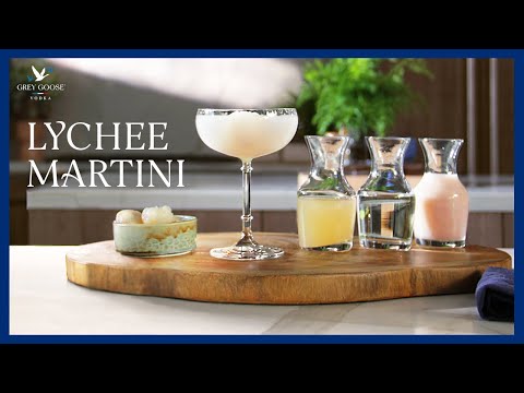 How to Make a Lychee Martini Cocktail | Grey Goose Vodka