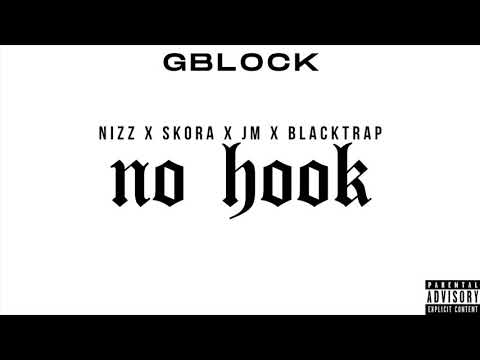 #GBlock Nizz x Skora x JM x BlackTrap - “No Hook” (Audio) | @TRAX TV