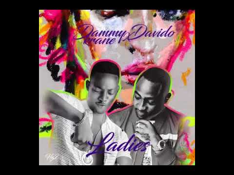 Dammy Krane feat  Davido – Ladies