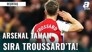 Beşiktaş Leandro Trossard Transferi İçin Devrede