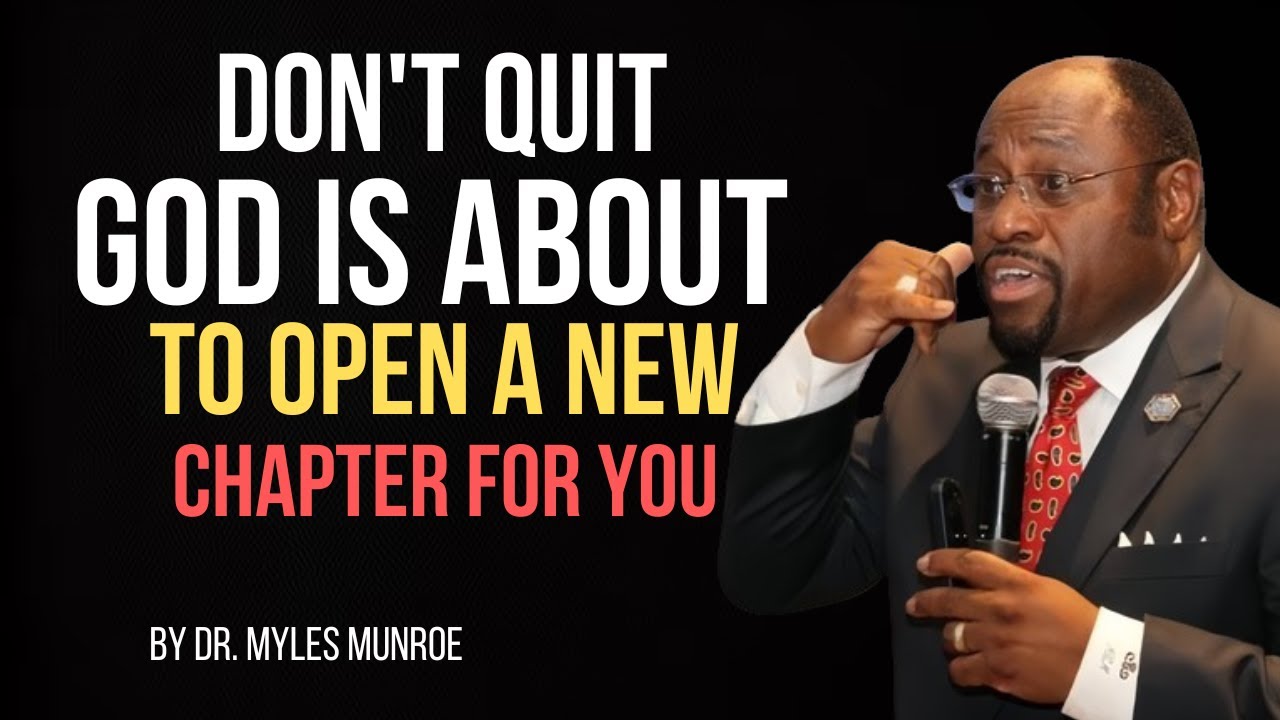 The Best Is Yet to Come: God’s Opening a New Chapter for You   ||BY DR. MYLES UNROE||
