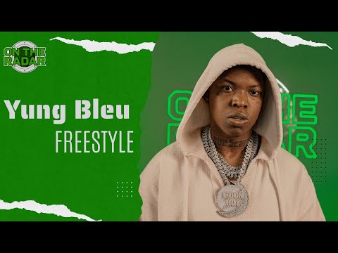 The Yung Bleu "On The Radar" Freestyle