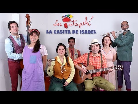 Los Patapelá - La Casita de Isabel