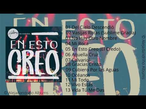 En esto creo - Hillsong (Álbum Completo)
