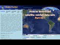 How To Download Satellite Precipitation Data Part 01