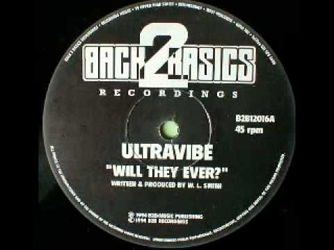 Ultravibe - Will They Ever? (Back2Basics)