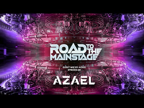 🔥  SICK BIG ROOM DROPS: Road To The Mainstage #081 - AZAEL GUEST MIX - BIG ROOM MIX 2022