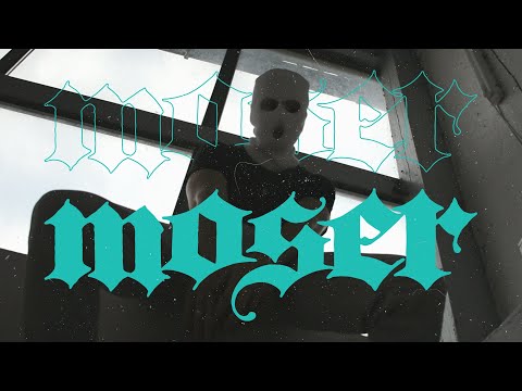 CDOZ x YungPyrex - MOSER