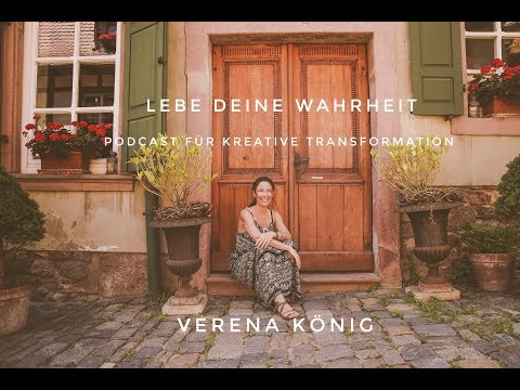 Lebe Deine Wahrheit // Podcast #8