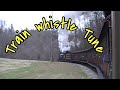 Steam Train Whistle Tune In Great Smokie Mountains 🚂