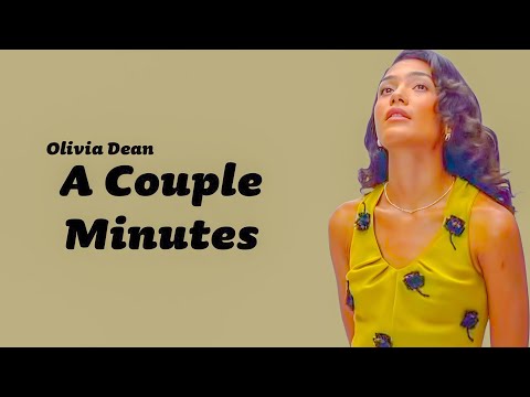 Olivia Dean &mdash; A Couple Minutes (Lyrics)