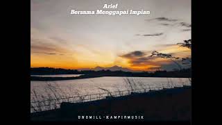 Download lagu Bersama Menggapai Impian - Arief [ Lirik ] mp3