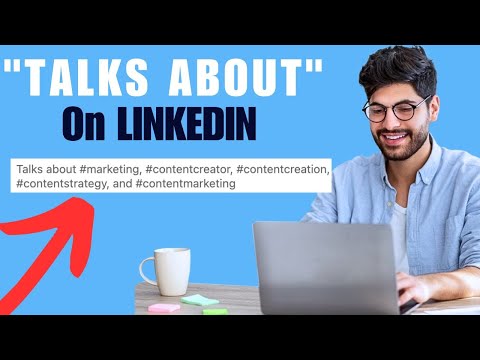 How to Add Talks About in Linkedin 2023