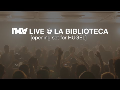 IMA Live @ La Biblioteca, Dominican Republic (Opening Set For HUGEL) [Latin Afro Set]