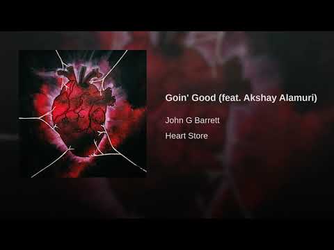 Goin' Good (feat. Akshay Alamuri)