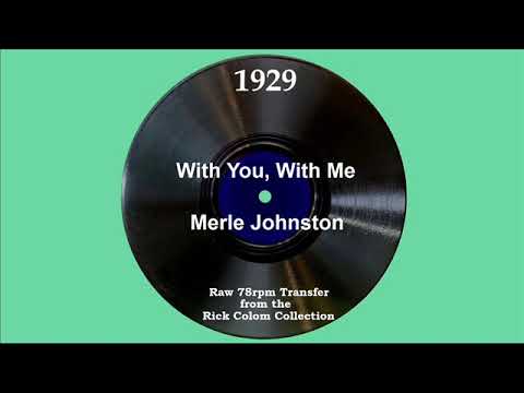 1929 Merle Johnston - With You, With Me