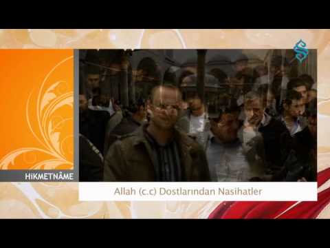 Allah (c.c.) Dostlarından Nasihatler