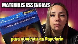 MATERIAIS ESSENCIAIS PARA COMEÇAR NA PAPELARIA PERSONALIZADA | 2025 💖