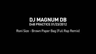 DJ Magnum DB - DnB Practice 8