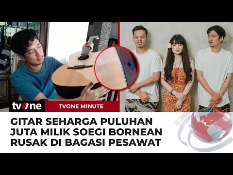 Nyesek! Gitar Rp34 Juta Milik Fanny Vokalis Soegi Bornean Rusak di Bagasi Pesawat | tvOne Minute