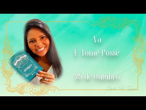 [Devocional Diário #219] Vá E Tome Posse (Deuteronômio 1:21)