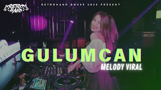 Download lagu FUNKOT - GULUMCAN MELODY NEW 2025 BY RETROHAND RMX99 | MELODY VIRAL TIKTOK mp3 Download lagu FUNKOT - GULUMCAN MELODY NEW 2025 BY RETROHAND RMX99 | MELODY VIRAL TIKTOK mp3