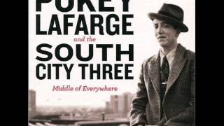Pokey Lafarge & the South City Three - Good Country Girls