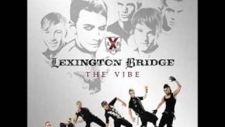 Lexington Bridge - Everything I Am (From The Album: The Vibe)
