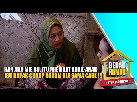 Demi Anak-Anak Pak Judin Dan Istri Cuma Makan Pakai Garam Dan Cabe... | BEDAH RUMAH