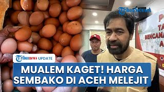 Ratapan Gubernur Aceh: Harga Sembako Melajit Pascabanjir, Telur Satu Papan Dijual hingga Rp 100 Ribu