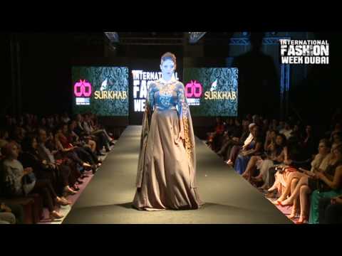 International Fashion Week Dubai- Surkhab