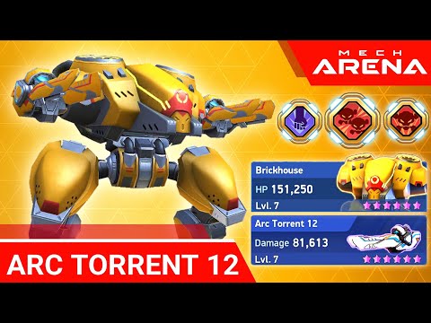 Arc Torrent 12 with Brickhouse - Mech Arena