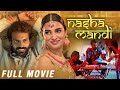 Nasha Mandi नशा मंडी Har Kadam Par Naya Nasha Full Movie Crime Thriller Movies Hindi