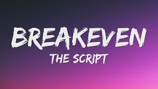 The Script Breakeven...