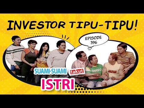 Investor Tipu-Tipu | Suami Suami Takut Istri Eps 396 Full Versi