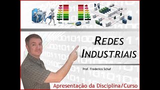 Redes Industriais - Videoaula I - Apresentação