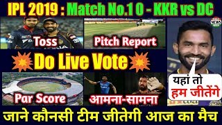 IPL 2019 - KKR vs DC 10th Match Prediction,Pitch Report, Live streaming & Match winner | DC vs KKR