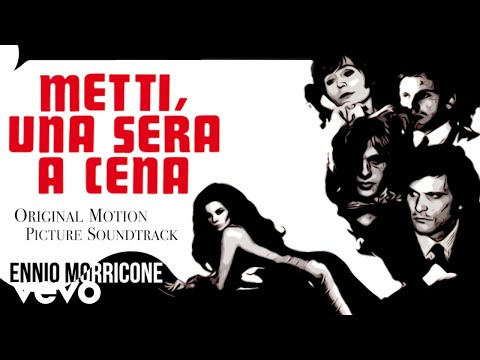 Ennio Morricone - Metti una Sera a Cena (Original Motion Picture Soundtrack) HQ Audio