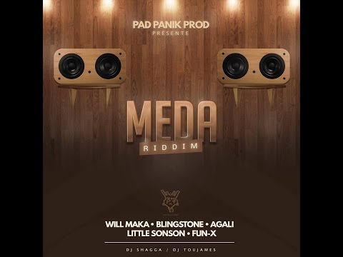 MEDA RIDDIM MEDLEY - AGALI x LITTLE SONSON x BLINGSTONE x WILL MAKA x FUN X