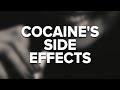 Cocaine: What Are the Side Effects?