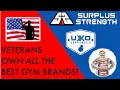 Veterans Own The All The Best Gym Brands Surplus Strength Beltfed Strength UXO Supplements