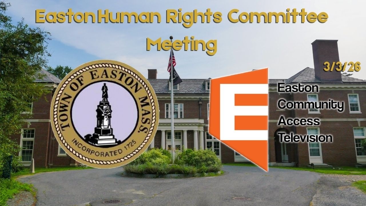 Easton Human Rights Committee Meeting - 3/3/26