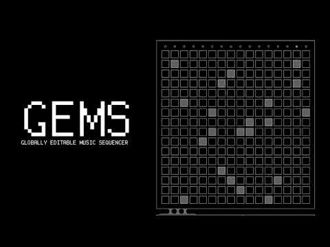 GEMS: Globally Editable Music/Matrix Sequencer