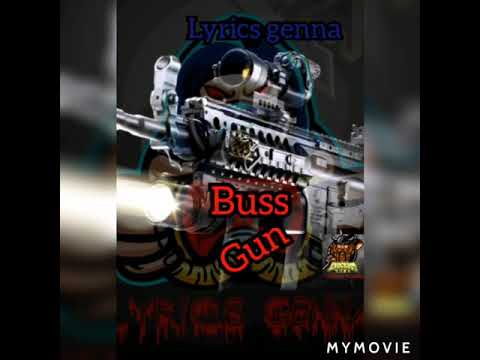 Lyrics genna- buss gun (freestyle )👿💣☻🔫🤯