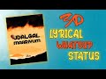 Kaadhal Theeye Irundam Ulagam Romantic Songs Tamil WhatsApp Status Karthick Creation