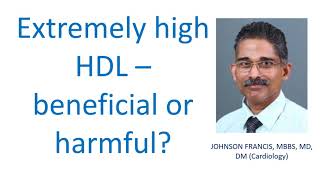 Extremely high HDL – beneficial or harmful?