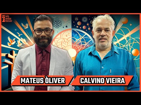 DEBATE ATEU VS CRISTÃO - Calvino Vieira e Mateus Òliver - Podcast 3 irmãos #519